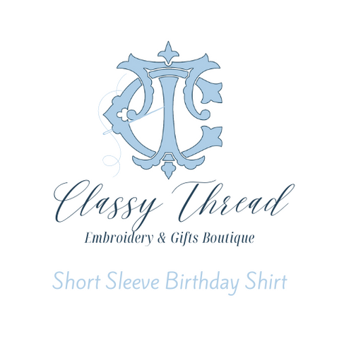 Short Sleeve Birthday Shirt